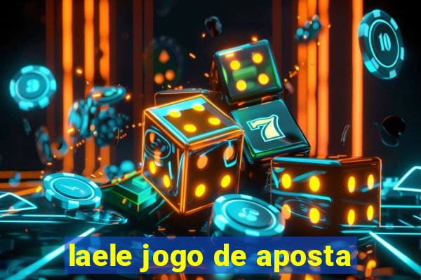 laele jogo de aposta